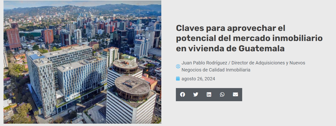 Claves para aprovechar el potencial del mercado inmobiliario en vivienda de Guatemala